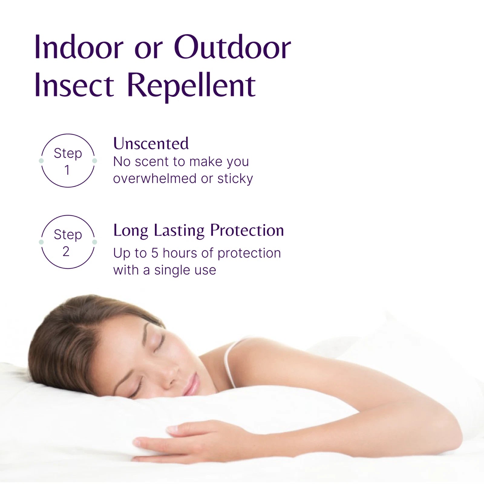 Person sleeping with text about indoor or outdoor insect repellent, unscented, and long-lasting protection.